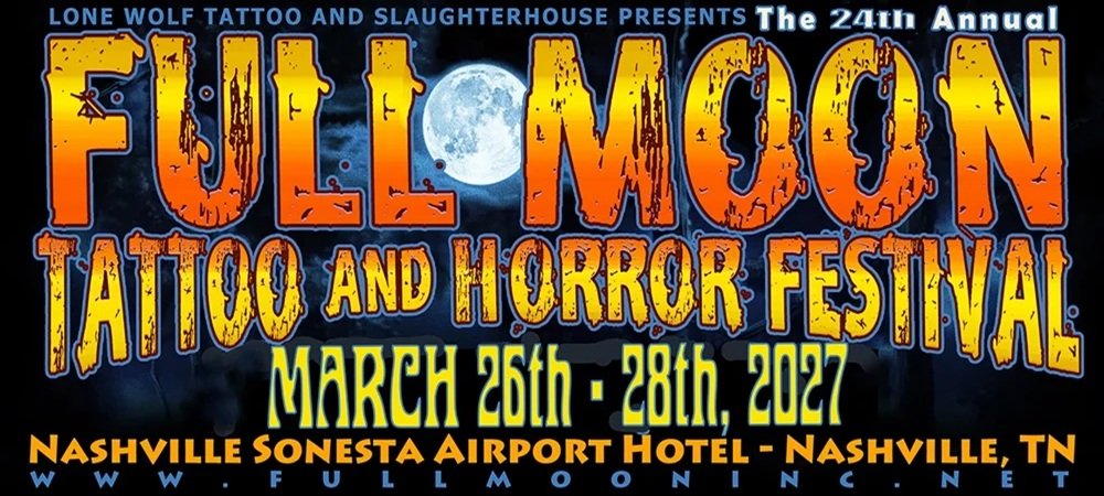 Full Moon Tattoo & Horror Fest 2027