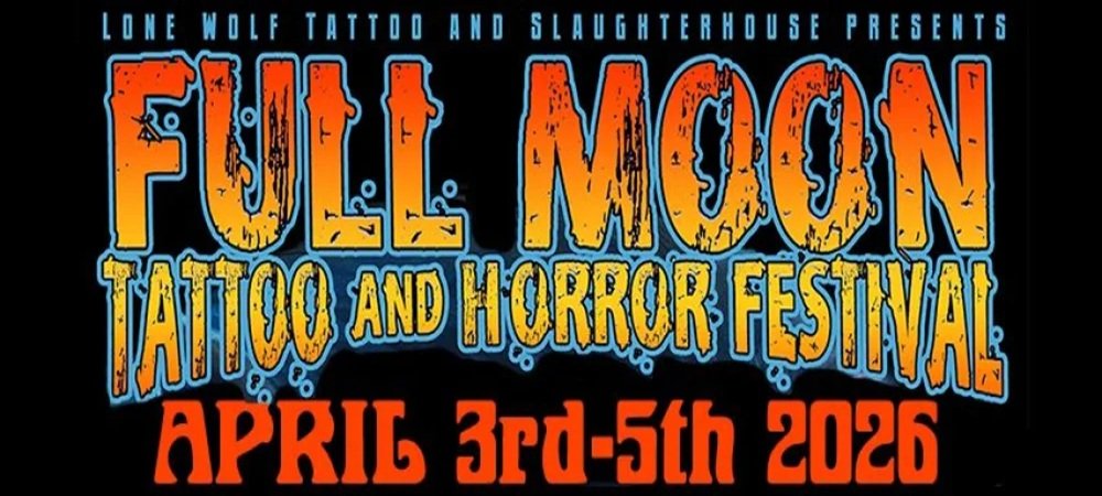 Full Moon Tattoo & Horror Fest 2026