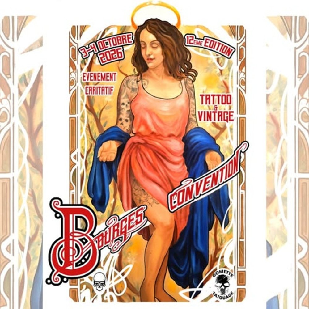 Convention Tatouage et Vintage de Bourges 2026