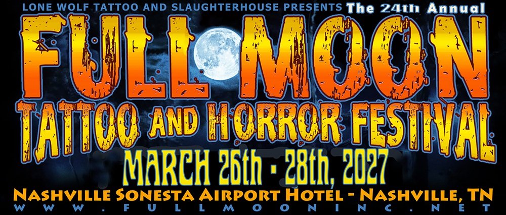 Full Moon Tattoo & Horror Fest 2027