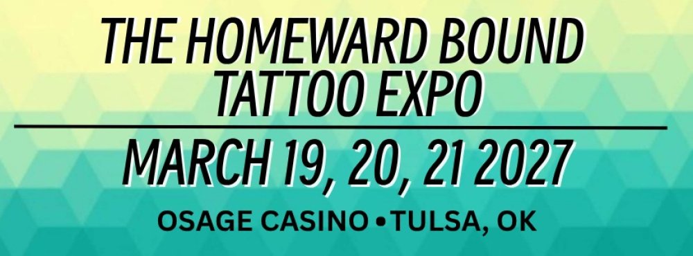 Homeward Bound Tattoo Expo 2027