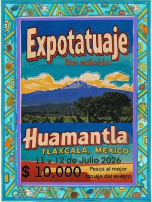 Convención de Tatuajes Huamantla 2026