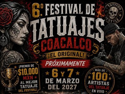 Festival de Tatuajes Coacalco 2027