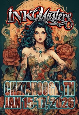 Ink Masters Tattoo Show Chatanooga 2027