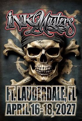 Ink Masters Tattoo Show Ft. Lauderdale 2027
