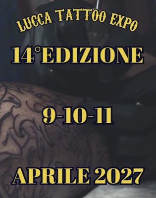 Lucca Tattoo Expo 2027