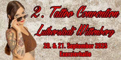 Tattoo Convention Lutherstadt Wittenberg 2025