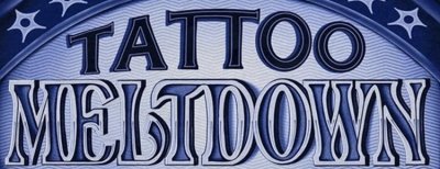 Tattoo Meltdown 2026